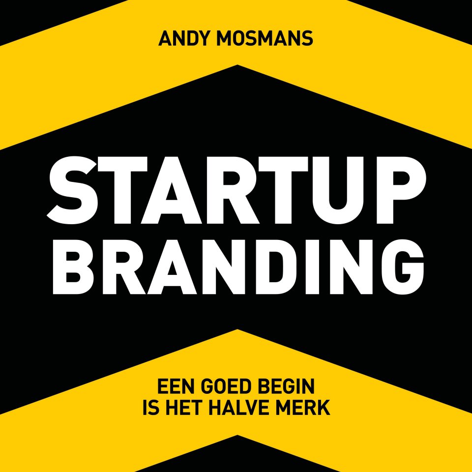 Omslagfoto van Startup Branding: Een goed begin is het halve merk