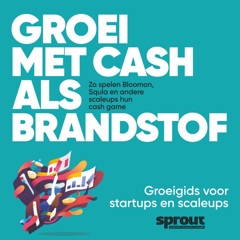 Omslagfoto van Groei met cash als brandstof - Sprout Groeigids