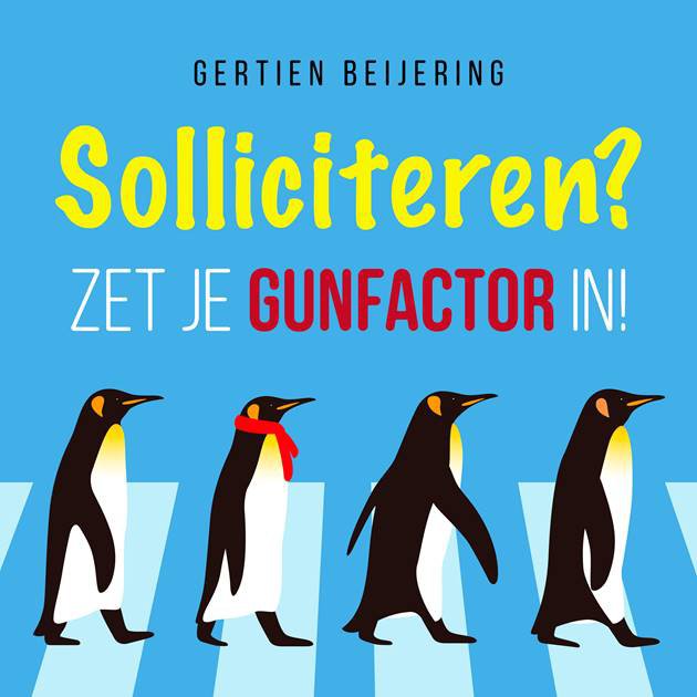 Omslagfoto van Solliciteren? Zet je gunfactor in!