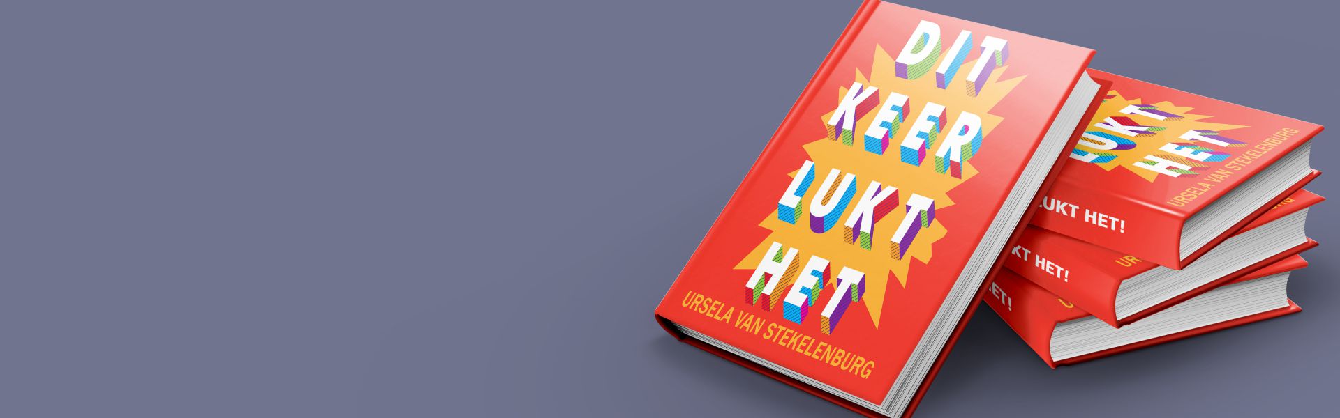 Dit keer lukt het! Neem het heft in eigen handen.